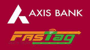 Axis Bank Fastag