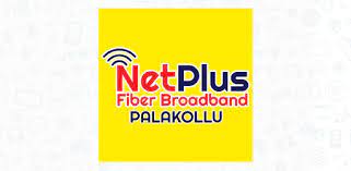 NetPlus Fiber Broadband Palakollu